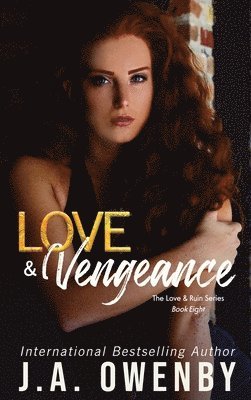 J a Owenby - Love & Vengeance, Inbunden