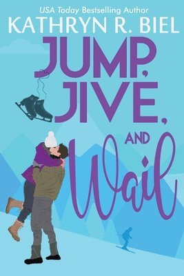 Kathryn R Biel, Kathryn R. Biel - Jump, Jive, and Wail, Häftad