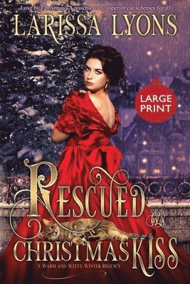 bokomslag Rescued by a Christmas Kiss - Large Print