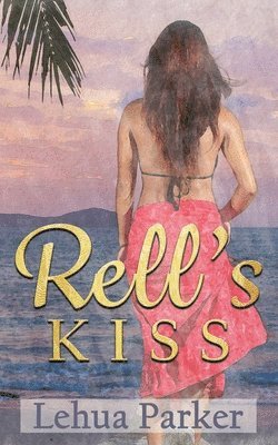 Rell's Kiss 1