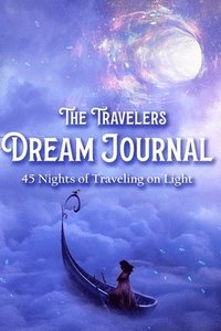 bokomslag The Travelers Dream Journal