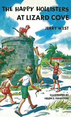 Jerry West - Happy Hollisters at Lizard Cove, Inbunden