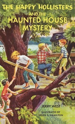 Jerry West - Happy Hollisters and the Haunted House Mystery, Inbunden