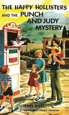 Happy Hollisters and the Punch and Judy Mystery
