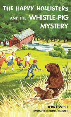 Jerry West - Happy Hollisters and the Whistle-Pig Mystery, Inbunden