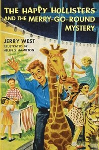 bokomslag Happy Hollisters and the Merry-Go-Round Mystery