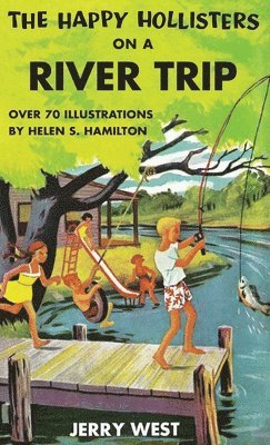 Happy Hollisters on a River Trip 1