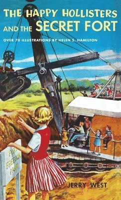 Jerry West - Happy Hollisters and the Secret Fort, Inbunden