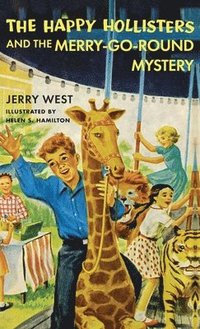 bokomslag Happy Hollisters and the Merry-Go-Round Mystery