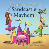 bokomslag The Ballerina and the Bear: Sandcastle Mayhem