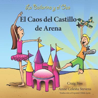 La Bailarina y el Oso: El Caos del Castillo de Arena 1