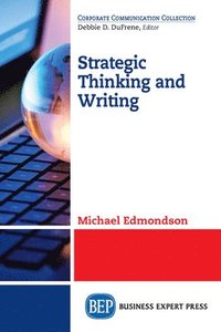 bokomslag Strategic Thinking and Writing