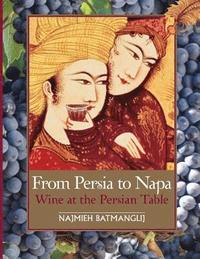 bokomslag From Persia to Napa
