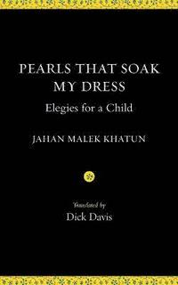 bokomslag Pearls That Soak My Dress