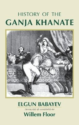 History of the Ganja Khanate 1