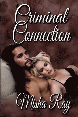 Misha Ray, Genevieve Scholl - Criminal Connection, Häftad