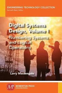 bokomslag Digital Systems Design, Volume I