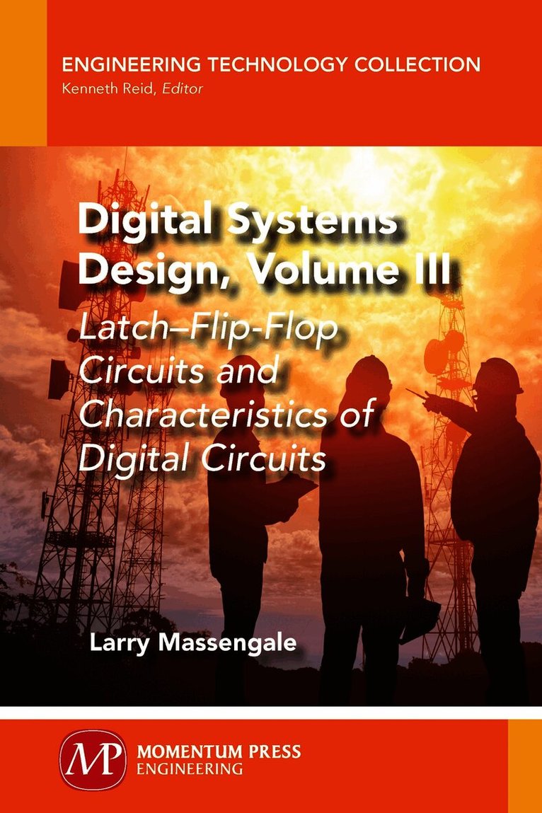 Digital Systems Design, Volume III