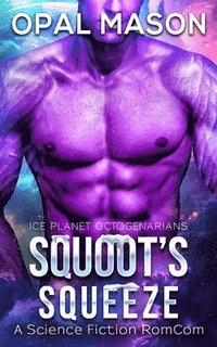 bokomslag Squoot's Squeeze