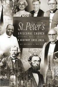 bokomslag St. Peter's Episcopal Church: A History 1851-2011