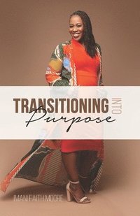 bokomslag Transitioning Into Purpose