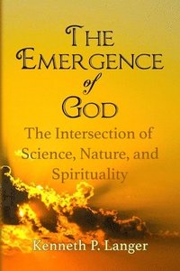 bokomslag The Emergence of God