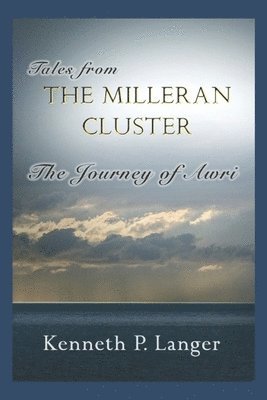 Kenneth P Langer, Kenneth P. Langer - Tales from the Milleran Cluster, Häftad