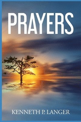 Kenneth Langer - Prayers, Häftad