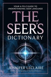 bokomslag The Seer's Dictionary