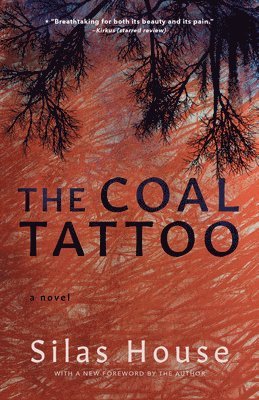 Silas House - Coal Tattoo, Häftad