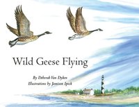 bokomslag Wild Geese Flying