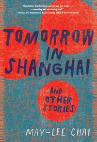 bokomslag Tomorrow in Shanghai