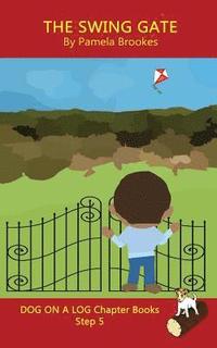 bokomslag Swing Gate Chapter Book
