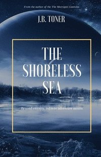 bokomslag The Shoreless Sea
