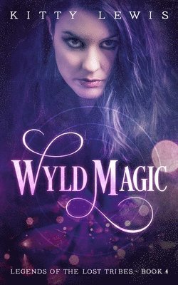 Wyld Magic 1