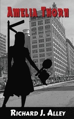 Richard J Alley, Richard J. Alley - Amelia Thorn, Häftad