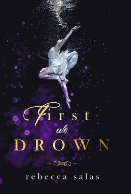 bokomslag First We Drown