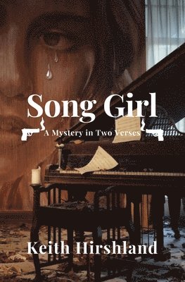 Keith Hirshland - Song Girl, Häftad