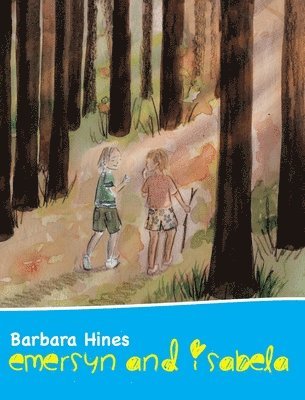 Barbara Hines - Emersyn & Isabela, Inbunden