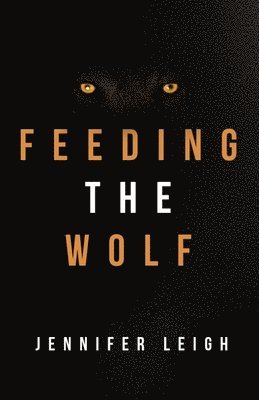 Feeding the Wolf 1