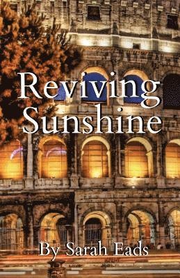 Sarah Eads - Reviving Sunshine, Häftad