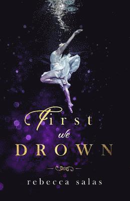 bokomslag First We Drown