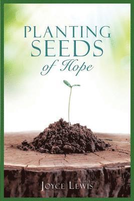 Planting Seeds of Hope 1