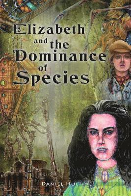 Elizabeth and the Dominance of Species 1