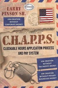 bokomslag C. H. A. P. P. S: Clockable Hours and Application Process and Pay System