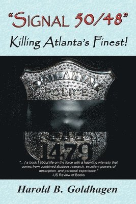 'Signal 50/48': Killing Atlanta's Finest! 1