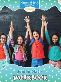 bokomslag From A to Z A Life of Glee: Jumbo Math Workbook