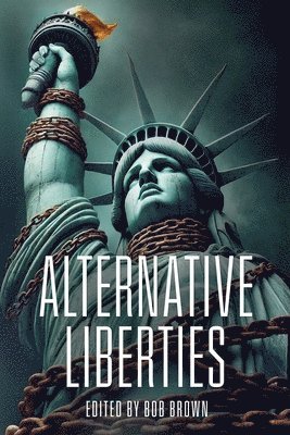 Alternative Liberties 1