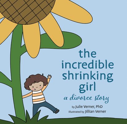 The Incredible Shrinking Girl: A Divorce Story 1