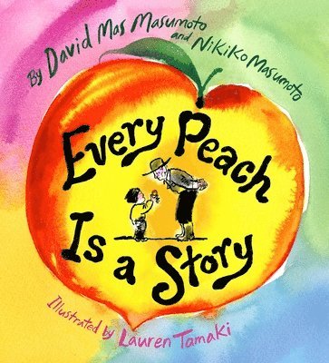 Every Peach Is a Story 1